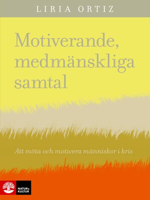 cover image of Motiverande medmänskliga samtal